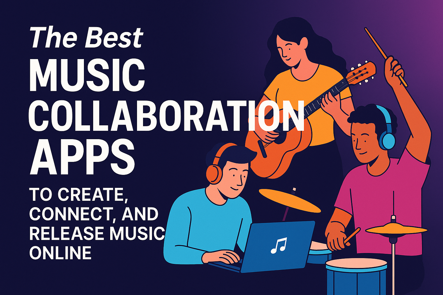 The Best Music Collaboration Apps